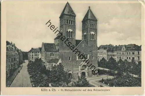 Köln - St. Michaelskirche auf dem Brüsselerplatz - Verlag H. Schoneweg Köln 20er Jahre