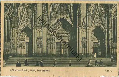 Köln - Dom - Hauptportal - Verlag Franz Manger Köln 20er Jahre