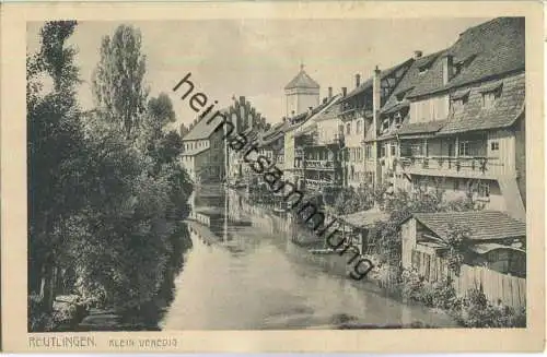 Reutlingen - Klein Venedig - Verlag Gebr. Metz Tübingen 20er Jahre