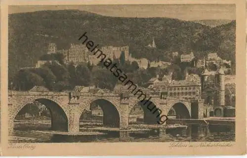 Heidelberg - Schloss und Neckarbrücke - Cramers Kunstanstalt Dortmund