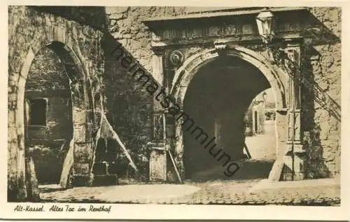 Kassel - Altes Tor im Renthof - Foto-AK - Verlag Bruno Hansmann Kassel