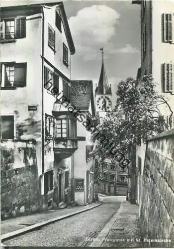 Zürich - Pfalzgasse - St. Peterskirche - Foto-Ansichtskarte - Verlag E. Furter Zürich