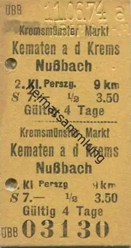 Österreich - ÖBB Kremsmünster Markt Kematen a. d. Krems Nußbach - Fahrkarte 2. Kl. Personenzug S7.00 1974