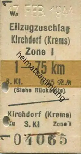 Österreich - Eilzugzuschlag Kirchdorf (Krems) - Fahrkarte Zone I 3. Kl. 0.25RM 1944