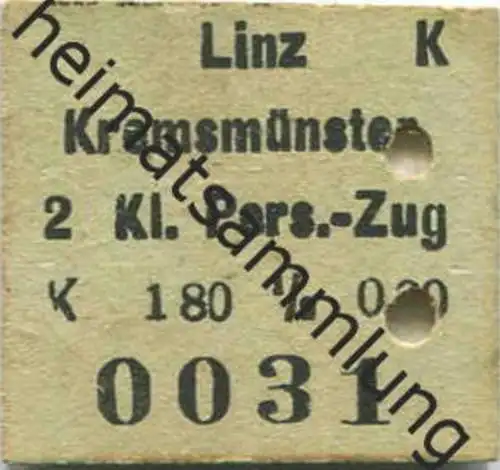 Österreich - Linz Kremsmünster - 1/2 Fahrkarte 2.Kl. Personenzug K 1.80 1915