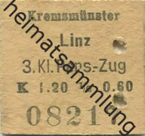 Österreich - Kremsmünster Linz - 1/2 Fahrkarte 3.Kl. Personenzug K 1.20 1911