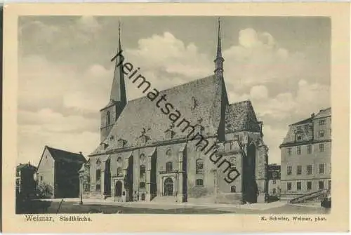 Weimar - Stadtkirche - Verlag K. Schwier Weimar