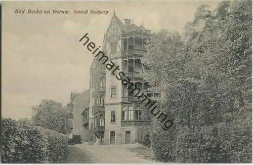 Bad Berka - Schloss Rodberg - Verlag Chr. Hildebrandt Bad Berka 20er Jahre
