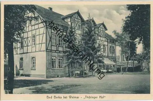 Bad Berka - Hotel Thüringer Hof - Verlag H. P. Geist Bad Berka 30er Jahre