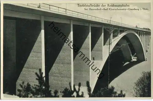Teufelstalbrücke - Reichsautobahn bei Hermsdorf - Bad-Klosterlausnitz- Eisenberg - Reichsautobahn
