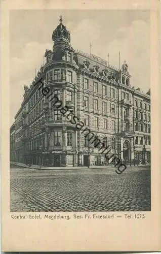 Magdeburg - Central - Hotel - Besitzer Fr. Fraesdorf - Verlag Urania Berlin 20er Jahre