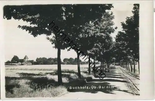 Buchholz Oberbarnim - Foto-Ansichtskarte ohne Verlagsangabe 30er Jahre