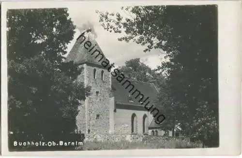 Buchholz Oberbarnim - Kirche - Foto-Ansichtskarte ohne Verlagsangabe 30er Jahre