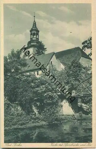 Bad Berka - Pfarrbrücke - Kirche - Ilm - Verlag F. Haase Bad Berka 30er Jahre