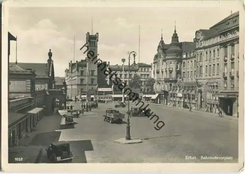 Erfurt - Bahnhofsvorplatz - Foto-Ansichtskarte - Verlag Franz Richter Weinböhla 30er Jahre