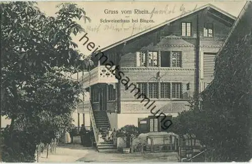 Schweizerhaus bei Bingen - Gruss vom Rhein