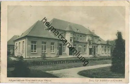 Mainz - Allgemeines Krankenhaus - Bau für Infektions-Kranke - Verlag Ludwig Feist Mainz 1915
