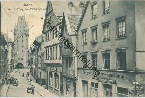Mainz - Holzturm von der Holzstrasse aus - Spezerei-& Eier-Handlung - Verlag Ludwig Feist Mainz 1905