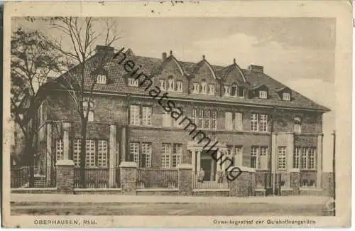 Oberhausen - Gewerksgasthof der Gutehoffnungshütte - Verlag Franz Kerstin Oberhausen