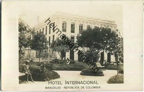 Manizales - Republica de Colombia - Hotel Internacional - Foto-AK