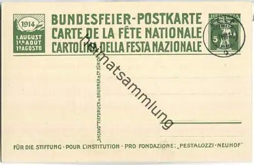 Bundesfeier-Postkarte 1914 - 5 Cts Pestalozzi in Yverdon - Pestalozzi-Stiftung Neuhof - gestempelt am 01. August