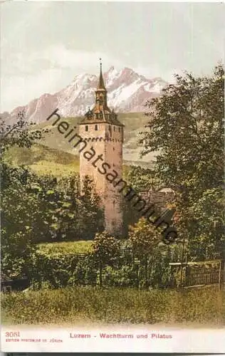 Luzern - Wachtturm und Pilatus - Edition Photoglob Co. Zürich ca. 1905
