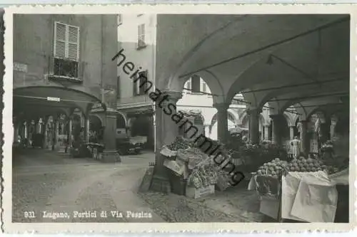 Lugano - Portici di Via Pessina - Foto-Ansichtskarte 20er Jahre - Eredi Alfredo Finzi Lugano