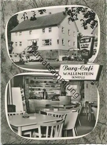 Wallenstein-Knüllwald - Burg-Café - Inh. Hedwig Mäkel - Foto-Ansichtskarte - Verlag Eigendrod Homberg 60er Jahre
