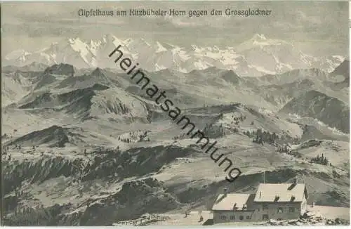 Gipfelhaus am Kitzbüheler Horn gegen den Grossglockner - Besitzer Franz Reisch - Künstlerkarte signiert Kulstrunk