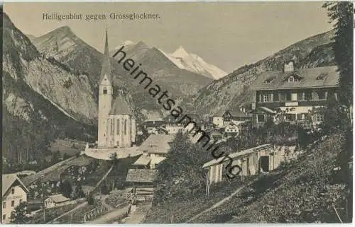 Heiligenblut gegen Grossglockner - Verlag Glocknerverlag Schildknecht Wien ca. 1910