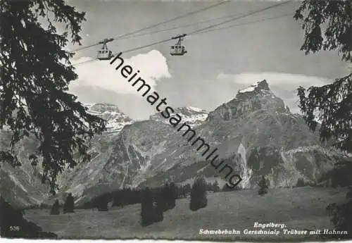 Engelberg - Schwebebahn - Gerschnialp - Trübsee mit Hahnen - Foto-AK - Verlag Engelberger Stans