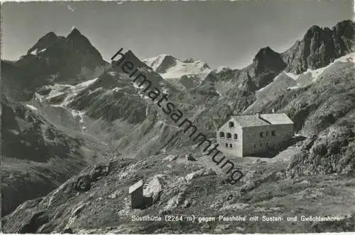 Sustlihütte gegen Passhöhe mit Susten- und Gwächtenhorn - Foto-AK - Verlag Photoglob Wehrli Zürich gel. 1969