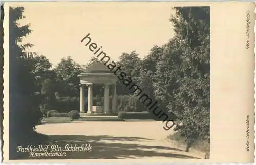 Berlin-Lichterfelde - Parkfriedhof - Tempelbrunnen - Verlag Foto-Schneider Berlin - Foto-Ansichtskarte 30er Jahre