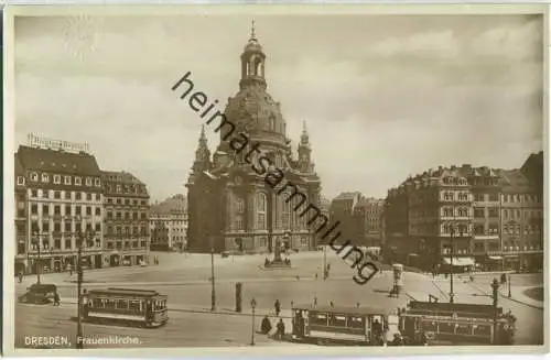 Dresden - Frauenkirche - Strassenbahn - Foto-Ansichtskarte - Verlag J. Bettenhausen Dresden