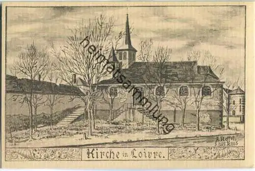 Loivre - Kirche - Feldpostkarte - signiert Reffel 1915