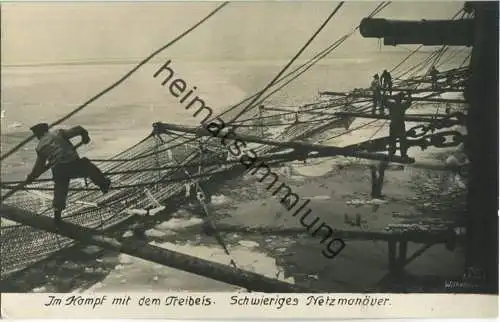Treibeis - Netzmanöver - Foto-AK - Verlag F. Finke Wilhelmshaven