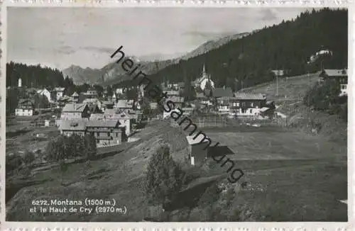 Montana et le Haut de Cry - Foto-AK - Edition Societe Graphique Neuchatel gel. 1945