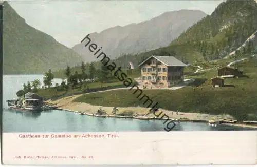 Gasthaus Gaisalpe am Achensee - Verlag Rob. Harth Achensee ca. 1900