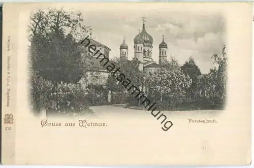 Weimar - Fürstengruft - Verlag Reinicke & Rubin Magdeburg ca. 1900
