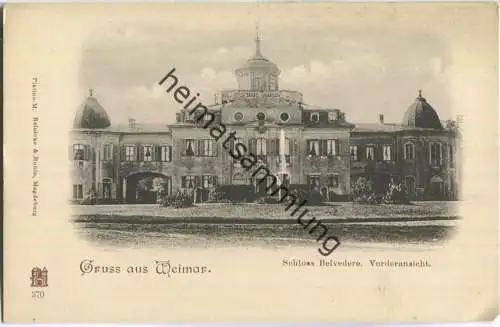 Weimar - Schloss Belvedere - Verlag Reinicke & Rubin Magdeburg ca. 1900
