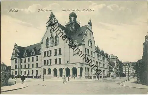Mainz - Schulstrasse - Neubau der Ober-Realschule - Verlag Ludwig Feist Mainz 1906