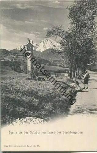 Salzburgerstrasse bei Berchtesgaden - Verlag Karl Ermisch Berchtesgaden