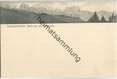 Eggerhof - Dolomiten - ohne Verlagsangaben ca. 1900