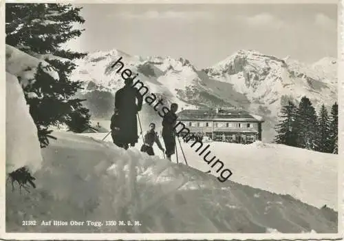 Obertoggenburg - Iltios - Foto-AK Grossformat - Verlag Hans Gross St. Fiden gel. 1940