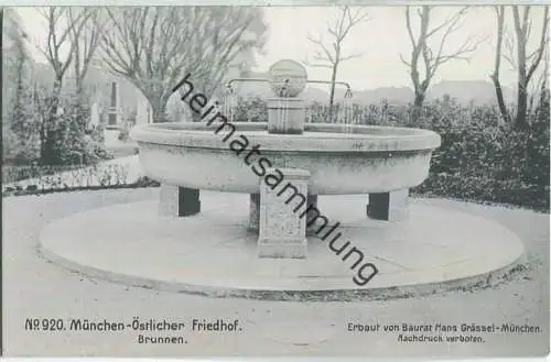 München - Östlicher Friedhof - Brunnen - Erbaut von Baurat Hans Grässel München - Verlag Robert von der Burg Durlach