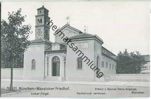 München - Wassloher Friedhof - Linker Flügel - Erbaut von Baurat Hans Grässel München