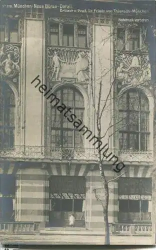 München - Neue Börse - Detail - erbaut von Prof. Dr. Friedrich von Thiersch München - Verlag Robert von der Burg Durlach