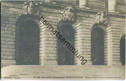 München - Justizpalast - Nördliche Portale - erbaut von Prof. Dr. Friedrich von Thiersch München