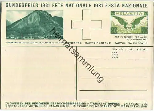 Bundesfeier-Postkarte 1931 - 40 Cts - Für die Hochgebirgsbewohner bei Naturkatastrophen  - Gefährdetes Linthal