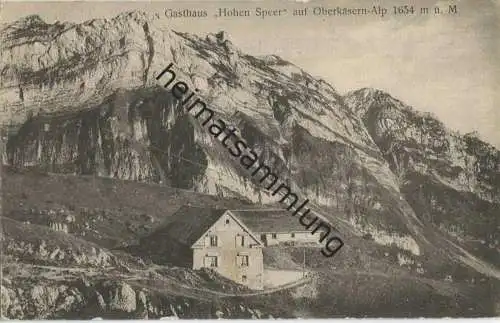 Oberkäsernalp - Gasthaus Hohen Speer - Verlag Schönwetter Elmer Glarus gel. 1920